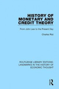 History of menetary and credit theory from john law