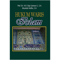 Hukum waris Islam : Otje Salman S. dan Mustofa Haffas