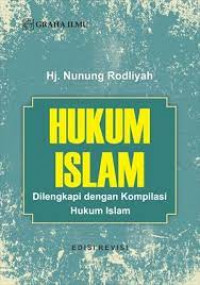 Hukum Islam : Dilengkapi dengan Kompilasi Hukum Islam