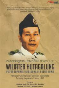 Autobiografi Letkol TNI.dr.Wiliater Hutagalung