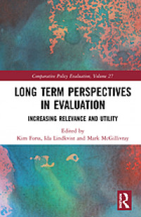 Long term perspectives in evaluation : increasing relevance and utility