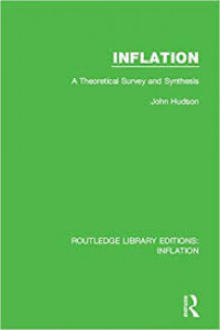 Inflation : a theoritical survey and synthesis