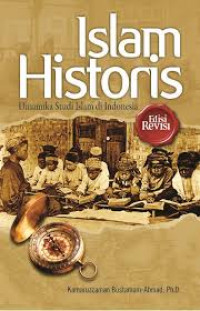 Islam Historis: Dinamika Studi Islam Indonesia