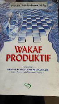 Wakaf Produktif /Jaih Mubarok