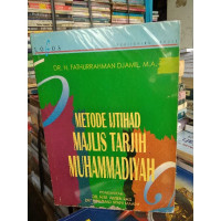 Metode ijtihad Majlis Tarjih Muhammadiyah / Fathurrahman Djamil