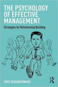 The psychology of effective management: strategies for relationship building