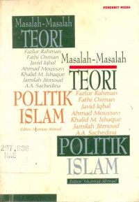 Masalah-masalah teori politik Islam / Fazlur Rahman [et.al]