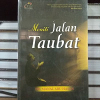 Meniti Jalan Taubat / Manal Abu Hasan