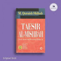 Tafsir al mishbah vol 12 : pesan, kesan dan keserasian al Qur'an / M. Quraish Shihab