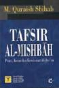 Tafsir al mishbah vol 07 : pesan, kesan dan keserasian al Qur'an / M. Quraish Shihab