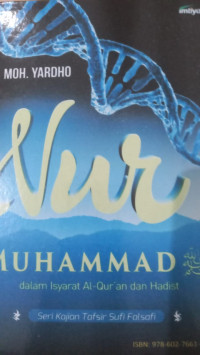 Nur Muhammad Saw. dalam Isyarat al Qur'an dan Hadis