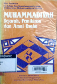 Muhammadiyah : Sejarah dan pemikiran dan amal usaha / Tim pembinaan al Islam dan Kemuhammadiyahan