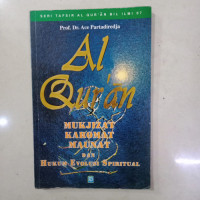 Al Qur'an Mu'jizat Karomat maunat dan hukum evolusi spiritual : Ace Partadiredjo