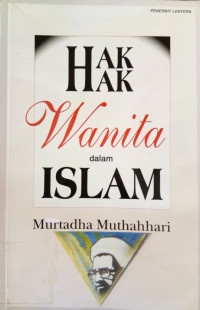 Hak-hak Wanita dalam Islam / Murtadha Muthahhari
