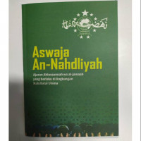Aswaja an Nahdliyah : ajaran ahlussunnah wa al jamaah yang berlaku di lingkungan Nahdlatul Ulama / Masyhudi Muchtar
