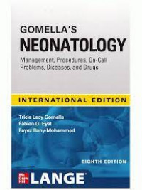 Gomella's neonatology: management, procedures, on-call problems, diseases, and drugs