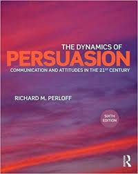 The dynamics of persuasion: communication and attitudes in the 21st century