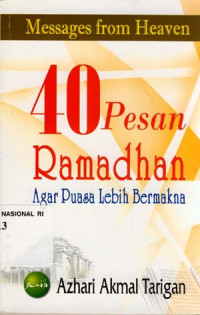 Empat puluh Pesan Ramadhan agar puasa lebih bermakna