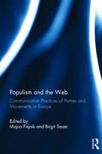 Populism and the Web: communicative practices of parties and movements in Europe