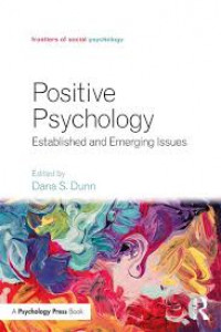 Positive Psychology Established and Emerging Issues