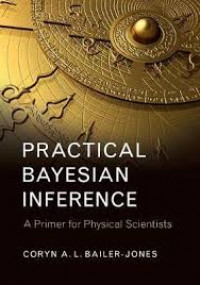 Practical Bayesian inference : a primer for physical scientists