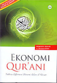 Ekonomi Qur'ani: Doktrin Reformasi Ekonomi dalam Al Qur'an