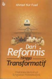 Dari reformis hingga transformatif: dialektika intelektual keagamaan Muhammadiyah