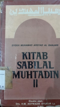 Kitab sabilal muhtadin II / Syekh Muhamad Arsyad Al Binjari