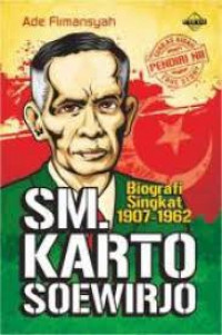 Image of SM. Kartosoewirjo: Biografi Singkat 1907-1962