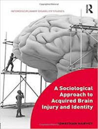 A sociological approach to aquired brain injury and identity