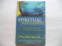 Spiritual management : from personal enlightenment towards God corporate governance / Sanerya Hendrawan