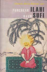 Sufi Nusantara: Biografi, Karya Intelektual, dan Pemikiran Tasawuf