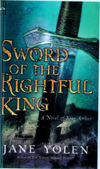 Sword Of The Rightful king