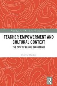 Teacher empowerment and cultural context: the case of Brunei Darussalam