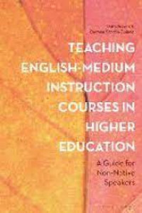 Teaching English-Medium Instruction Courses in Higher Education: a Guide for Non-Native Speakers