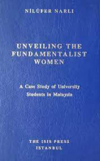 Unveiling the fundamentalist women: a case study of university students in Malaysia