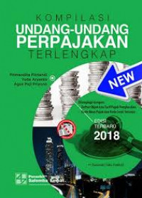 Kompilasi Undang-Undang Perpajakan terlengkap / Primandita Fitriandi, Yuda Aryanto, Agus Puji Priyono