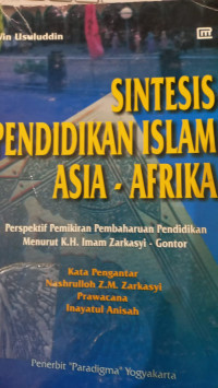 Sintesis pendidikan Islam Asia - Afrika / Win Usuluddin